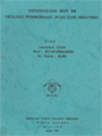 Image of Metodologi Dan Isi Teologi Pembebasan Juan Luis Segundo