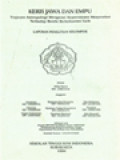 Keris Jawa Dan Empu: Tinjauan Antropologi Mengenai Kepercayaan Masyarakat Terhadap Benda Berkekuatan Gaib - Laporan Penelitian Kelompok
