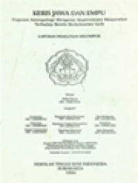 Keris Jawa Dan Empu: Tinjauan Antropologi Mengenai Kepercayaan Masyarakat Terhadap Benda Berkekuatan Gaib - Laporan Penelitian Kelompok