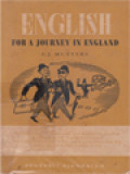 English For A Journey To England : Containing Such Conversations, Words And Expressions As May Be Of Use To Those Who Intended To Visit The British Isles. For The Use Of Schools And For Private Study