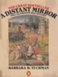 A Distant Mirror: The Calamitous 14th Century