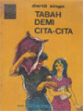 Tabah Demi Cita-Cita