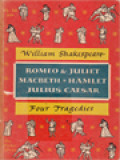 Romeo And Juliet; Julius; Caesar; Hamlet; Macbeth