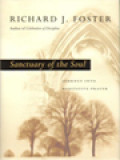 Sanctuary Of The Soul: Journey Into Meditative Prayer