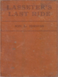 Lasseters Last Ride: An Epic Of Contral Australian Gold Discovery