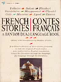 French Stories: A Bantam Dual-Language Book - Stories In The Original French / Wallace Fowlie (Edited)