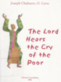 Image of The Lord Hears The Cry Of The Poor: A Letter From The Prior General Joseph Chalmers To The Carmelite Family
