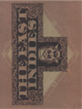 The East Indies: Giving A Description Of The Native Population Of Netherlands-India And Of Its Civilization