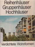 Reihenhäuser Gruppenhäuser Hochhäuser