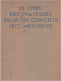 Le Livre Des Évangiles Dans Les Conciles Œcuméniques