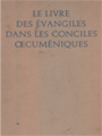 Le Livre Des Évangiles Dans Les Conciles Œcuméniques