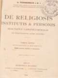 De Religiosis Institutis & Personis: Tractatus Canonico-Moralis, Tomus II.  Supplementa & Monumenta