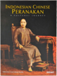 Image of Indonesia Chinese Peranakan: A Cultural Journey