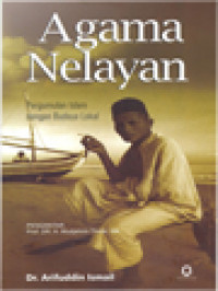 Image of Agama Nelayan: Pergumulan Islam Dengan Budaya Lokal
