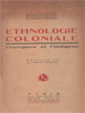 Ethnologie Coloniale (L'européen Et L'indigène)