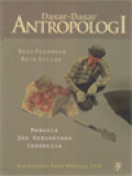 Dasar-Dasar Antropologi Budaya: Buku Pegangan Mata Kuliah Manusia Dan Kebudayaan Indonesia