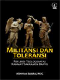 Image of Militansi Dan Toleransi: Refleksi Teologis Atas Rahmat Sakramen Baptis