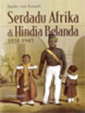 Serdadu Afrika Di Hindia Belanda 1831-1945