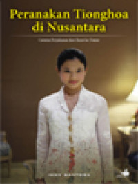 Image of Peranakan Tionghoa Di Nusantara: Catatan Perjalanan Dari Barat Ke Timur