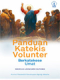 Panduan Katekis Volunter: Berkatekese Umat