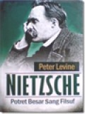 Nietzsche: Potret Besar Sang Filsuf