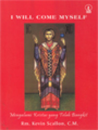 Image of I Will Come Myself: Mengalami Kristus Yang Telah Bangkit