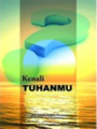 Kenali Tuhanmu