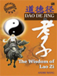 Image of Dao De Jing-Lao Zi: The Wisdom Of Lao Zi