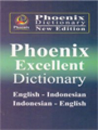 Image of Phoenix Excellent Dictionary: English-Indonesian, Indonesian-English
