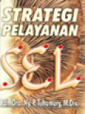 Strategi Pelayanan Sel: Dari Pelayanan Tradisional Menuju Pelayanan Sel