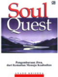 Soul Quest: Pengembaraan Jiwa, Dari Kematian Menuju Keabadian