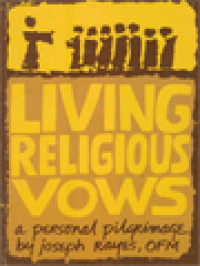 Living Religious Vows: A Personal Pilgrimage