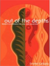 Out Of The Depths: Women's Experience Of Evil And Salvation