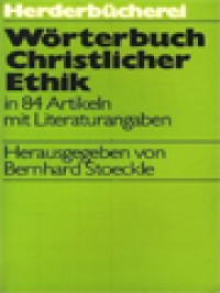 Wörterbuch Christlicher Ethik