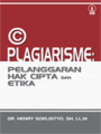 Image of Plagiarisme: Pelanggaran Hak Cipta Dan Etika