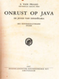 Onrust Op Java: De Jeugd Van Dipaněgara (Een Historisch-Literaire Studie)