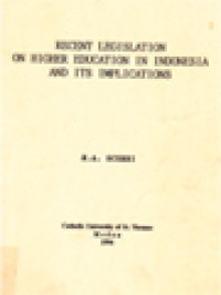 Recent Legislation On Higher Education In Indonesia And Its Implications