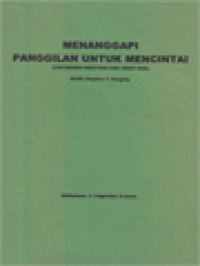 Menanggapi Panggilan Untuk Mencintai (Cintakasih Kristiani Dan Hidup Doa)