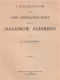 Catalogus Van 'Srijks Ethnographisch Museum V: Javaansche Oudheden