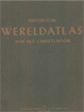 Historische Wereldatlas Van Het Christendom