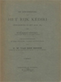 De Geschiedenis Van Het Rijk Kĕdiri Opgeteekend In Het Jaar 1873, Van Aanteekeningen En Eene Vertaling Voorzien En Uitgegeven