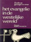 Zoals Er Gezegd Is Over Het Evangelie In De Westelijke Wereld