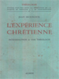 L'Expérience Chrétienne: Introduction A Une Théologie