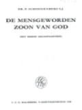 Het Geloof Van Ons Doopsel, III: De Mensgeworden Zoon Van God - Het Derde Geloofsartikel