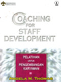 Coaching For Staff Development: Pelatihan Untuk Pengembangan Karyawan