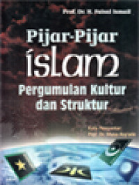 Pijar-Pijar Islam: Pergumulan Kultur Dan Struktur