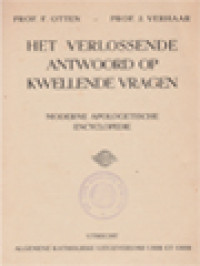 Image of Het Verlossende Antwoord Op Kwellende Vragen: Moderne Apologetische Encyclopedie