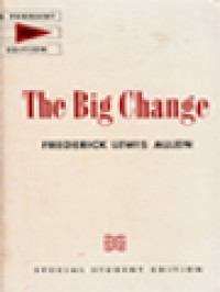 Image of The Big Change: America Transforms Itself 1900-1950