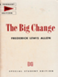 The Big Change: America Transforms Itself 1900-1950