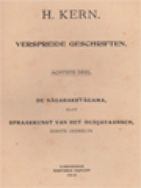 Verspreide Geschriften VIII: De Nāgarakartāagama, Solt Spraakkunst Van Het Oudjavaansch, Eerste Gedeelte